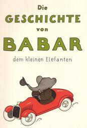 Vergrößerte Ansicht von Cover des Buchs &quot;Histoire de Babar, le petit éléphant&quot; / &quot;Die Geschichte von Barbar&quot;, auf dem ein Elefant in einem roten Oldtimer sitzt (illustriert)