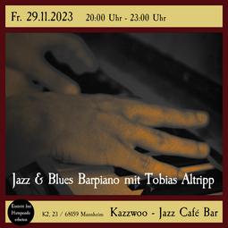 Vergrößerte Ansicht von Jazz &amp; Blues Barpiano mit Tobias Altripp