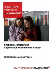 Vergrößerte Ansicht von Cover des Stabiplus für Weiterführende Schulen. Jugendliche Mädchen schauen gemeinsam auf ein Smartphone. Darüber das rote Quadrat der Stadt Mannheim, in dem der Titel des Heftes steht.