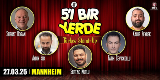 Vergrößerte Ansicht von 5’i 1 Yerde - Comedy Mix Show in türkischer Sprache