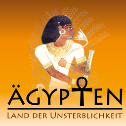 Vergrößerte Ansicht von Ägypten - Land der Unsterblichkeit