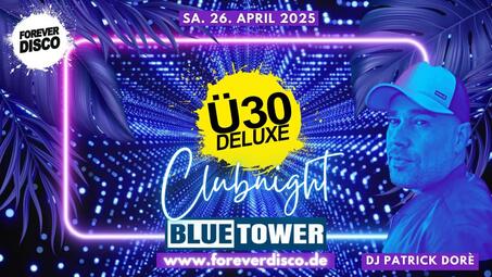 Vergrößerte Ansicht von Ü30 DELUXE CLUBNIGHT