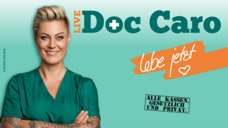 Vergrößerte Ansicht von Doc Caro LIVE - Lebe jetzt! - Lachen auf Rezept