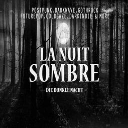 Vergrößerte Ansicht von La Nuit Sombre - Postpunk, Dark Wave &amp; More m. DJ Mischa