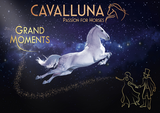 CAVALLUNA - Grand Moments