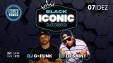 ICONIC Black Music - feat. DJ Lil Saint & G Funk