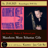 Mannheim Meets Sebastian Gille