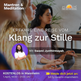 Vom Klang zur Stille - Mantren & Meditation mit Swami Jyothirmayah